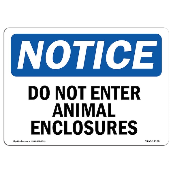 OSHA Notice Sign, 3.5" Height, 5" Width, Do Not Enter Animal Enclosures Sign, Landscape, 10PK